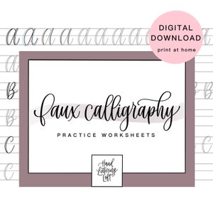 Faux Calligraphy for Beginners, Intro to Lettering Practice Sheets, Digital Download Worksheets