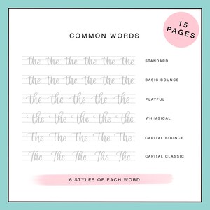 May include: A printable worksheet featuring 6 different styles of the word "the" written in cursive. The styles include standard, basic bounce, playful, whimsical, capital bounce, and capital classic. The worksheet is titled "Common Words" and has a pink banner at the bottom that says "6 Styles of Each Word".