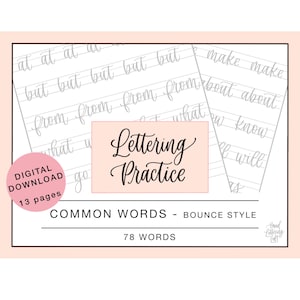 Puede incluir: Una descarga digital de 13 páginas de palabras comunes para practicar la caligrafía en estilo rebote. El título de la descarga es "Lettering Practice: Common Words - Bounce Style" y hay 78 palabras en total.