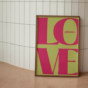 Trendy Pink and Green Gimme Love Wall Art Modern Dorm Bedroom Kitchen Decor Retro Saying Illustration Large Printable Art Digital Download