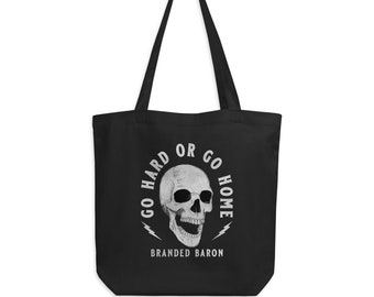 Go hard or go home skull Eco Tote Bag