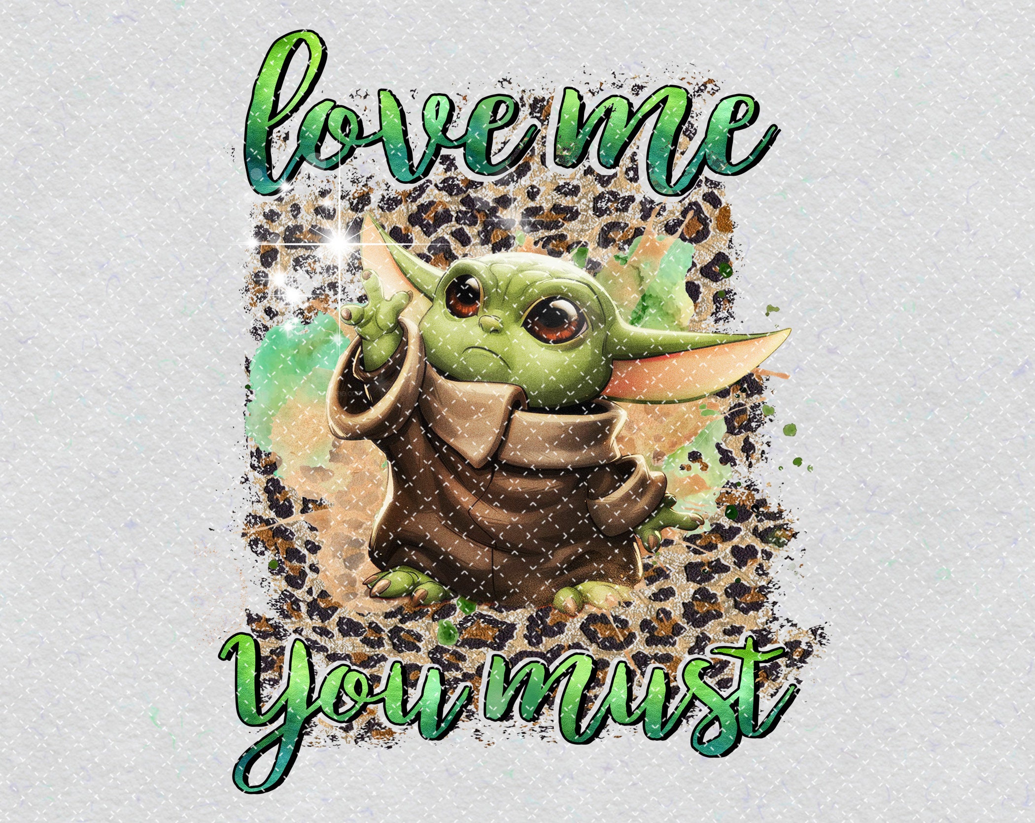 Baby Yoda PNG Love Me You Must Leopard Print Birthday Gift | Etsy