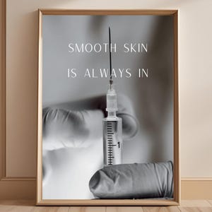 Smooth skin is always in. Fillers & Botox Wall Art. Med Spa Decor. Beauty Injector Decor. Botox Technician Poster. Cosmetology Dermal Filler