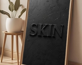Esthetician Wall Art: Skin Embossed Typography Print for Med Spa & Dermatology Decor
