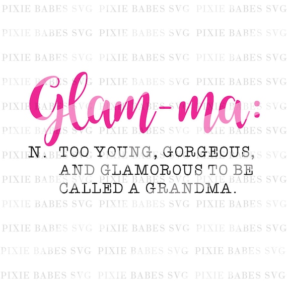 Download Glamma SVG Grandma SVG Best Grandma Ever svg Best Gigi svg ...