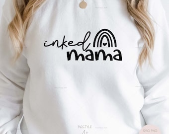 Inked Mama SVG, Tattoo Mom Graphic, Cricut Cut File (Digital Download)