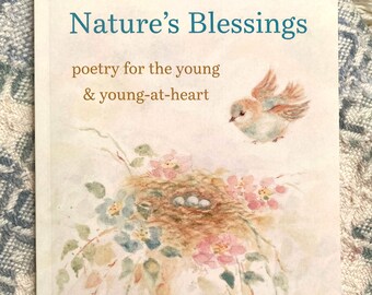 Nature's Blessings, Poetry for the Young & Young-at-Heart