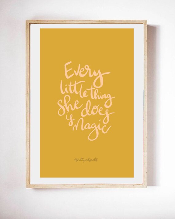 Every Little Thing She Does Is Magic Lyrics Quote Wall Decor Etsy