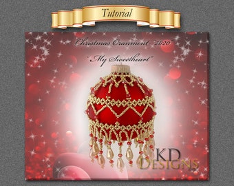 Tutorial/Pattern for "My Sweetheart" Christmas Ornament "2020"
