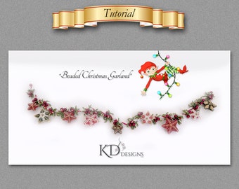 Tutorial/Pattern for "Beaded Christmas Garland" 2022