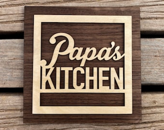 Papa's Kitchen Sign for Your Papa - Fathers Day Gift - Father Grandfather Gift - Kitchen Sign - A sign your Papa will love