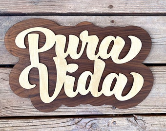 Pura Vida Sign -  Multilayer wood sign for lovers of Costa Rica