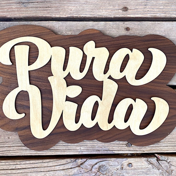 Pura Vida Sign -  Multilayer wood sign for lovers of Costa Rica