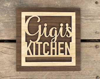 Gigi's Kitchen Sign for Your Gigi - Mothers Day Gift - Mother Grandmother Gift - Kitchen Sign - A sign your Gigi will love