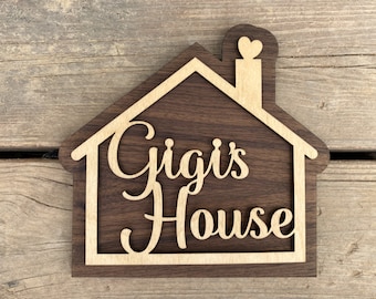 Gigi's House Sign for Your Gigi - Mothers Day Gift - Mother Grandmother Gift - Una señal de que a tu Gigi le encantará