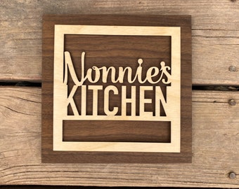 Nonnie's Kitchen Sign for Your Nonnie - Mothers Day Gift - Mother Grandmother Gift - Kitchen Sign - A sign your Nonnie will love