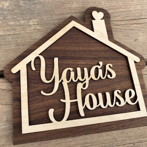 Yaya's House Sign for Your Yaya Mothers Day Gift Mother Grandmother Gift A sign your Yaya will love image 2