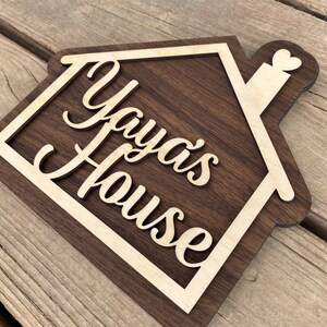 Yaya's House Sign for Your Yaya Mothers Day Gift Mother Grandmother Gift A sign your Yaya will love image 3