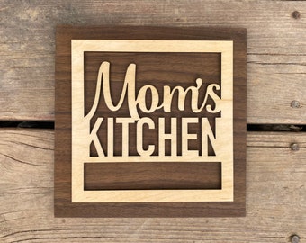 Mom's Kitchen Sign for Your Mom - Mothers Day Gift - Mother Grandmother Gift - Kitchen Sign - A sign your Mom will love