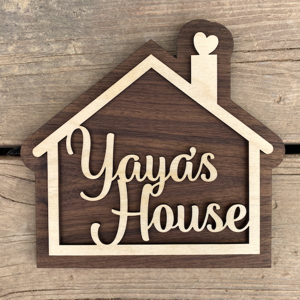 Yaya's House Sign for Your Yaya - Mothers Day Gift - Mother Grandmother Gift - A sign your Yaya will love