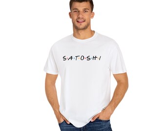 Bitcoin x Friends x Satoshi Crypto Cryptocurrency Unisex Garment-Dyed Parody T-shirt