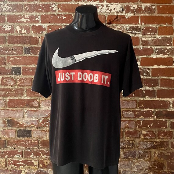 90s Just Doob It Nike Stoner Parody T-shirt. Vintage 1990s 90s Just Doob It Nike Stoner Parody T-shirt. Vintage 1990s