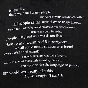 90s Imagine... “World Peace” Statement T-Shirt. Vintage 1990s Imagine an Ideal World Statement Tee. Single Stitch - XL Boxy Fit 24.5" x 25" image 4