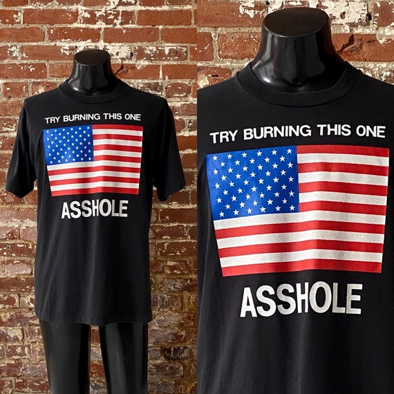 80s Try Burning This One Asshole American Flag T-shirt. Vintage
