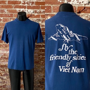 1972 Fly the Friendly Skies of Vietnam T-shirt. Vintage 70s