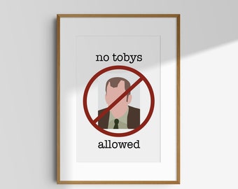No Tobys Allowed Sign • The Office Bridal Shower Party Sign • The Office Themed Bridal Shower • Digital Instant Download Sign