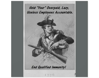 Sticker End Qualified Immunity, Freedom, Police, Bill of Rights, US Constitution, America, USA, 1st Amendment, 4th Amendment, 5th Amendment.