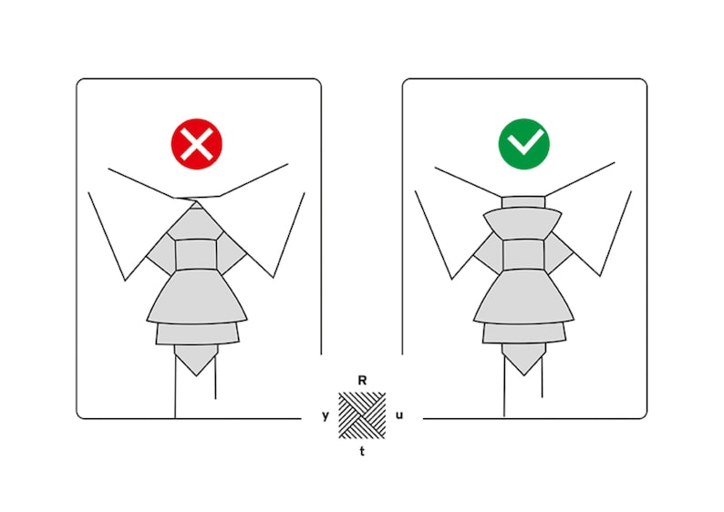 May include: Two illustrations of a tie knot, one with a red X over it and the other with a green checkmark. The illustration on the left shows an incorrect tie knot, while the illustration on the right shows a correct tie knot.