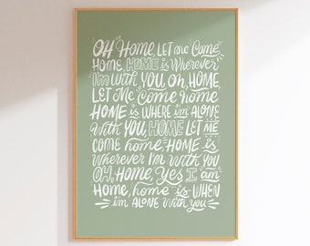 Home Is Wherever I'm With You • Song Lyrics Wall Art • Personalised Print, Music Poster • Wedding Gift • New Home • Indie Art • 64 Colours