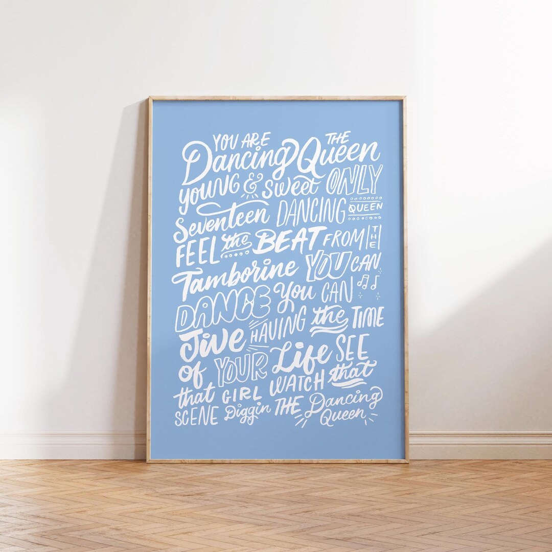 Dancing Queen - Abba Song Lyrics Print, Positive Quote, Birthday Gift ...