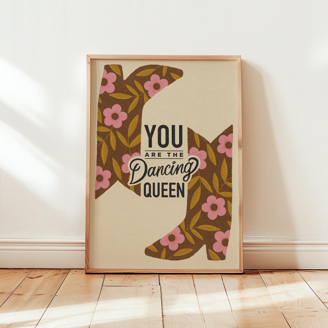 Dancing Queen - Abba Song Lyrics Print, Cowboy Boot Print, Cowgirl ...