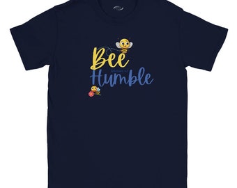 Be humble tshirt, bumblebee tshirt, faith statement inspirational tee, Christian woman Bible verse tee, religious tshirt, spiritual tshirt