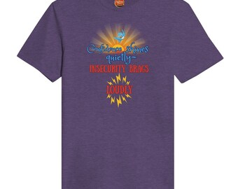 Wise quote tshirt, Wise saying tshirt, blue bird tshirt, sunset tshirt, confidence is quiet tshirt, insecurity brags loud tshirt