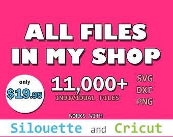 90% OFF SVG Bundle Sale! - Huge Svg Collection - Every Svg In The Shop In One Bundle - Huge Saving - Svg Files for Silhouette or Cricut