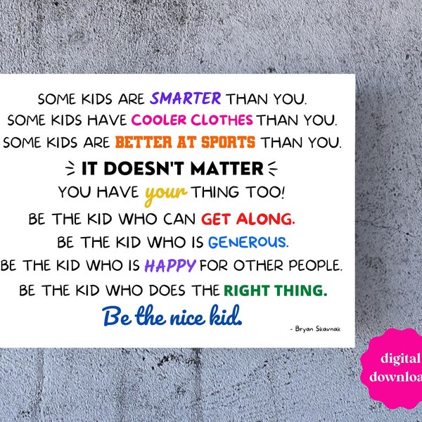 Be the nice kid digital download, classroom wall art, teacher posters, Nice kid quote, Be the nice kid poster, printable