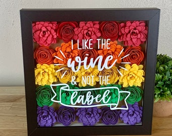 I Like the Wine and Not the Label Decoration, Pride Art, True Colors, Pride Month, Equality Pride, Love Wins, LGBTQ Frame, Pride Month Decor