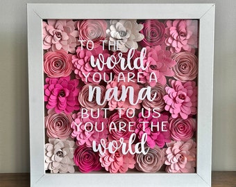 Nana's Paper Flower Shadow Box, Mother's Day Gift