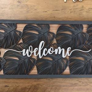 Welcome Sign - Monstera Leaf, Flat Black