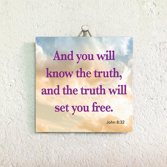 Bible Quote And You Will Know The Truth Ceramic Tile To Hang Or Display - 