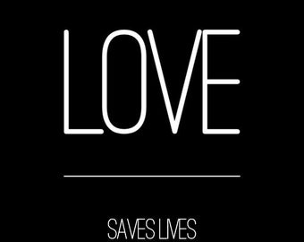 LOVE SAVE LIVES (click to donate to a charitable cause)
