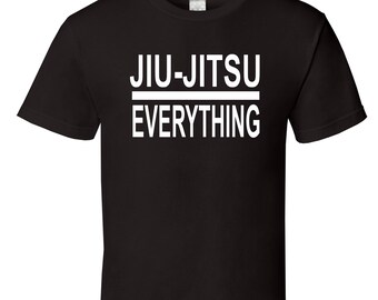 Jiu-Jitsu over Everything shirt BJJ