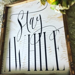 Quotes wall art framed farmhouse sign- Stay Awhile sign home wall décor
