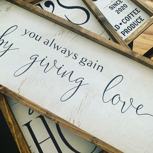 Quotes wall Art Inspirational framed sign décor  You always gain by giving love