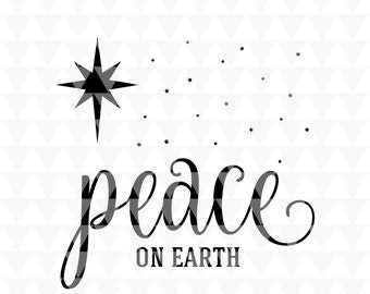 Peace on Earth - Cricut Download, holiday decor, holiday wordart, christmas wordart