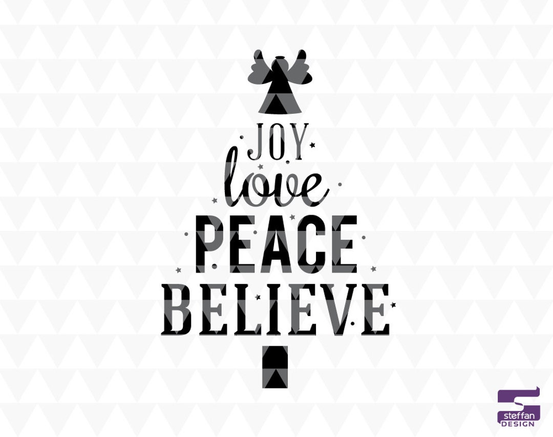 Joy, Love, Peace, Believe - Cricut Download, Holiday Decor, Holiday ...
