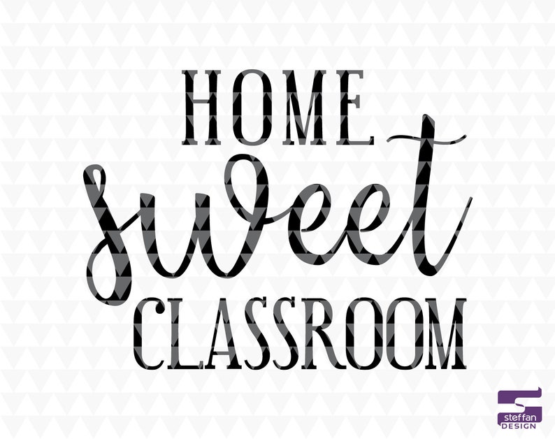 Home Sweet Classroom Classroom Door Sign Classroom Wall Etsy